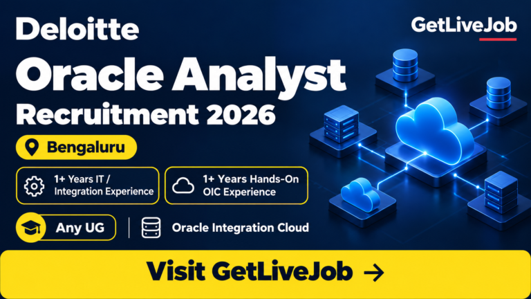 Deloitte Oracle Analyst recruitment 2026 banner showing Bengaluru, OIC experience requirements, and GetLiveJob branding.